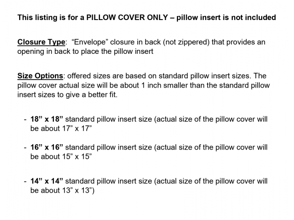 Pillow Cover size options and closure note